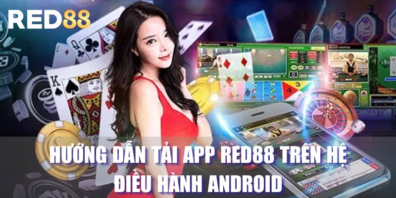 Hướng dẫn download app trên Android